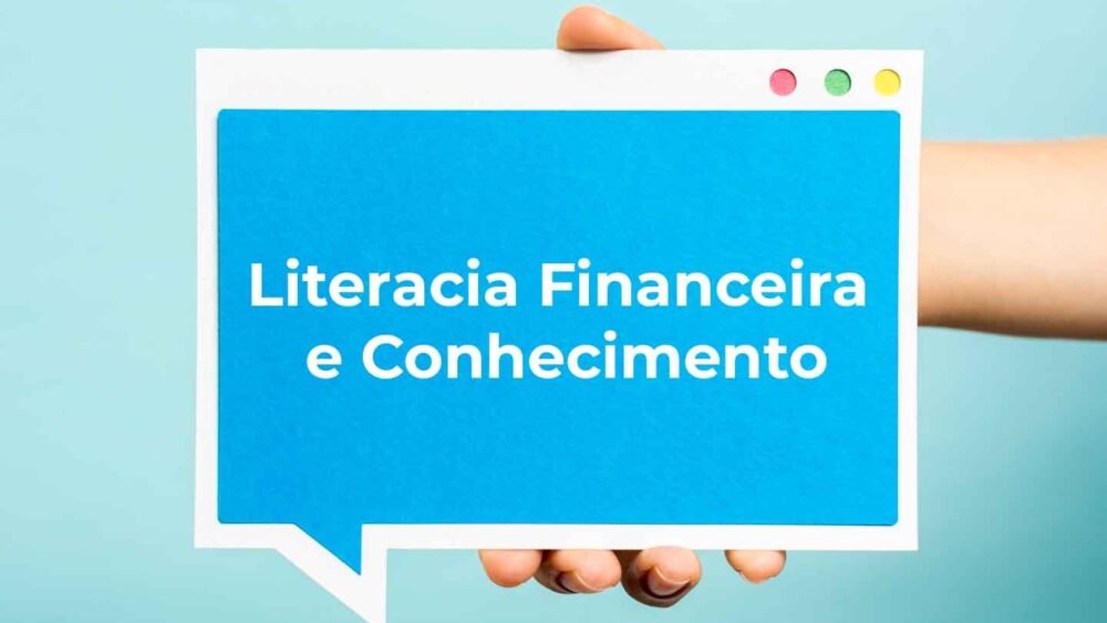 Literacia Financeira e Conhecimento - Banco Credibom